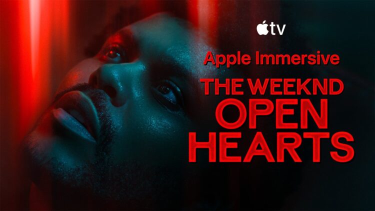 Tytuł: The Weeknd: Open Hearts – nowa immersyjna muzyczna podróż na Apple Vision Pro