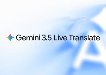 Płynne tłumaczenie głosowe w czasie rzeczywistym dzięki Gemini 3.5